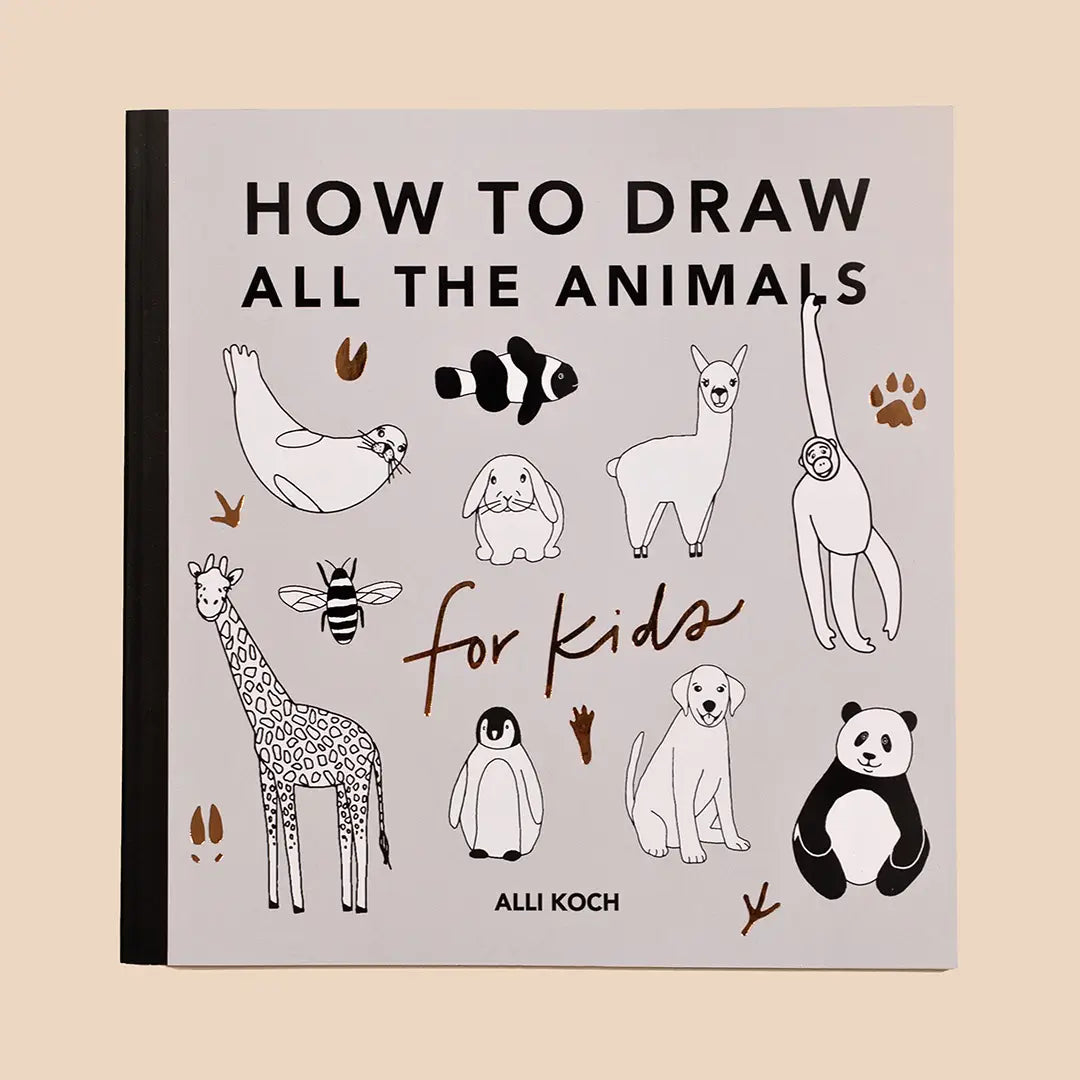 How to Draw for Kids: All the Animals