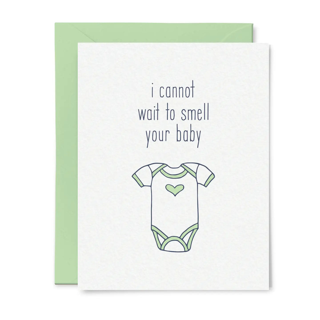 I Cannot Wait to Smell Your Baby Card