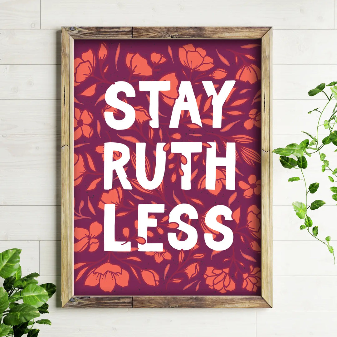 Ruthless Art Print