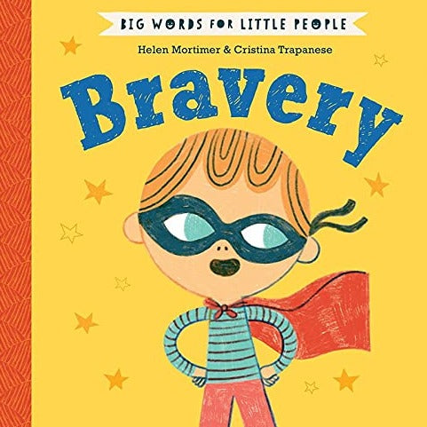 Big Words for Little People: Bravery