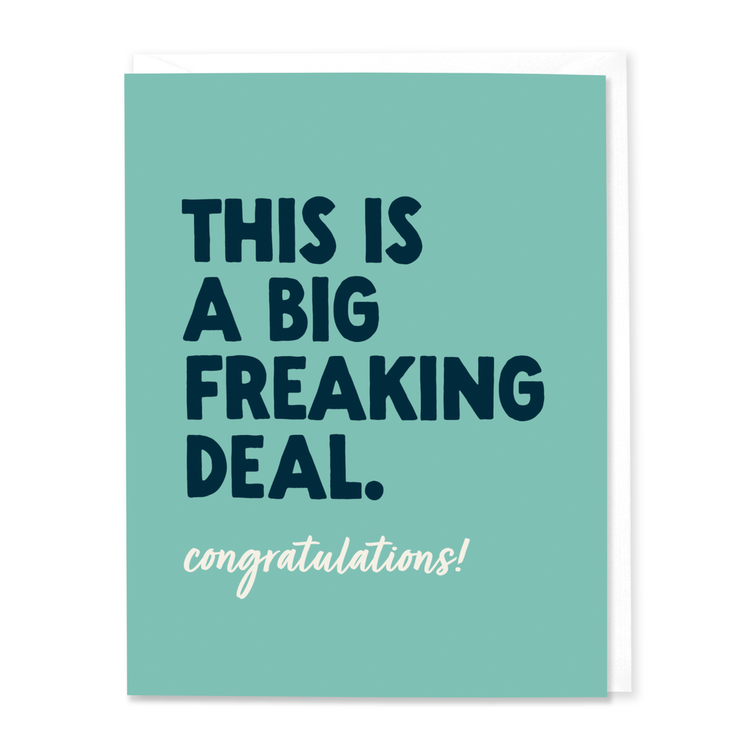 Big Freaking Deal Congratulations