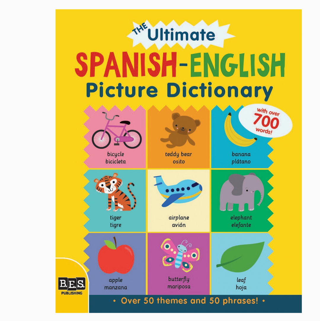 Ultimate Spanish-English Picture Dictionary