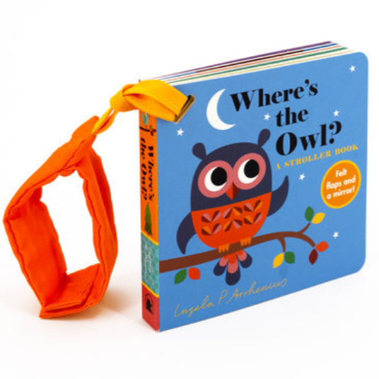 Where's the Owl?: A Stroller Book