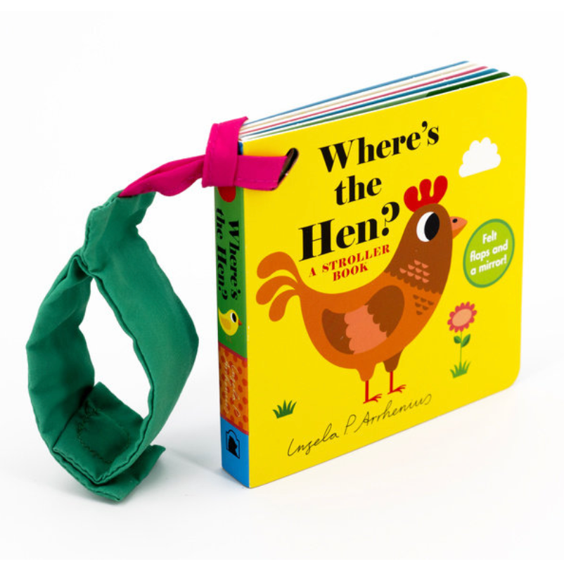Where's the Hen?: A Stroller Book