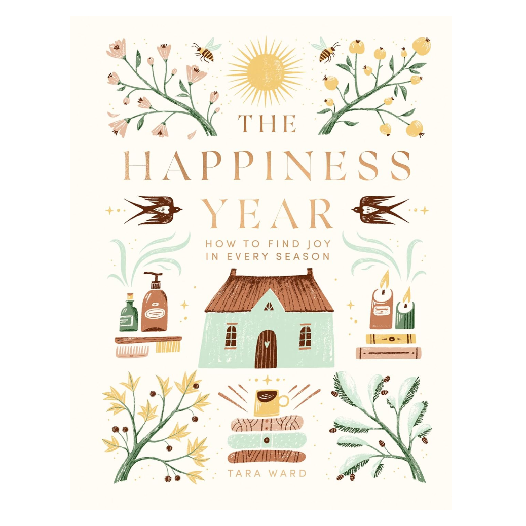 Happiness Year: How to Find Joy in Every Season