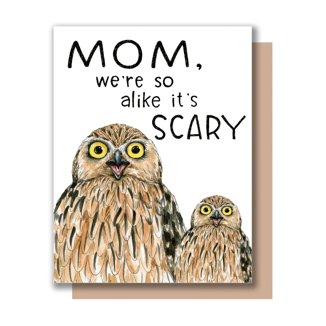 Mom We're Scary Owls Card