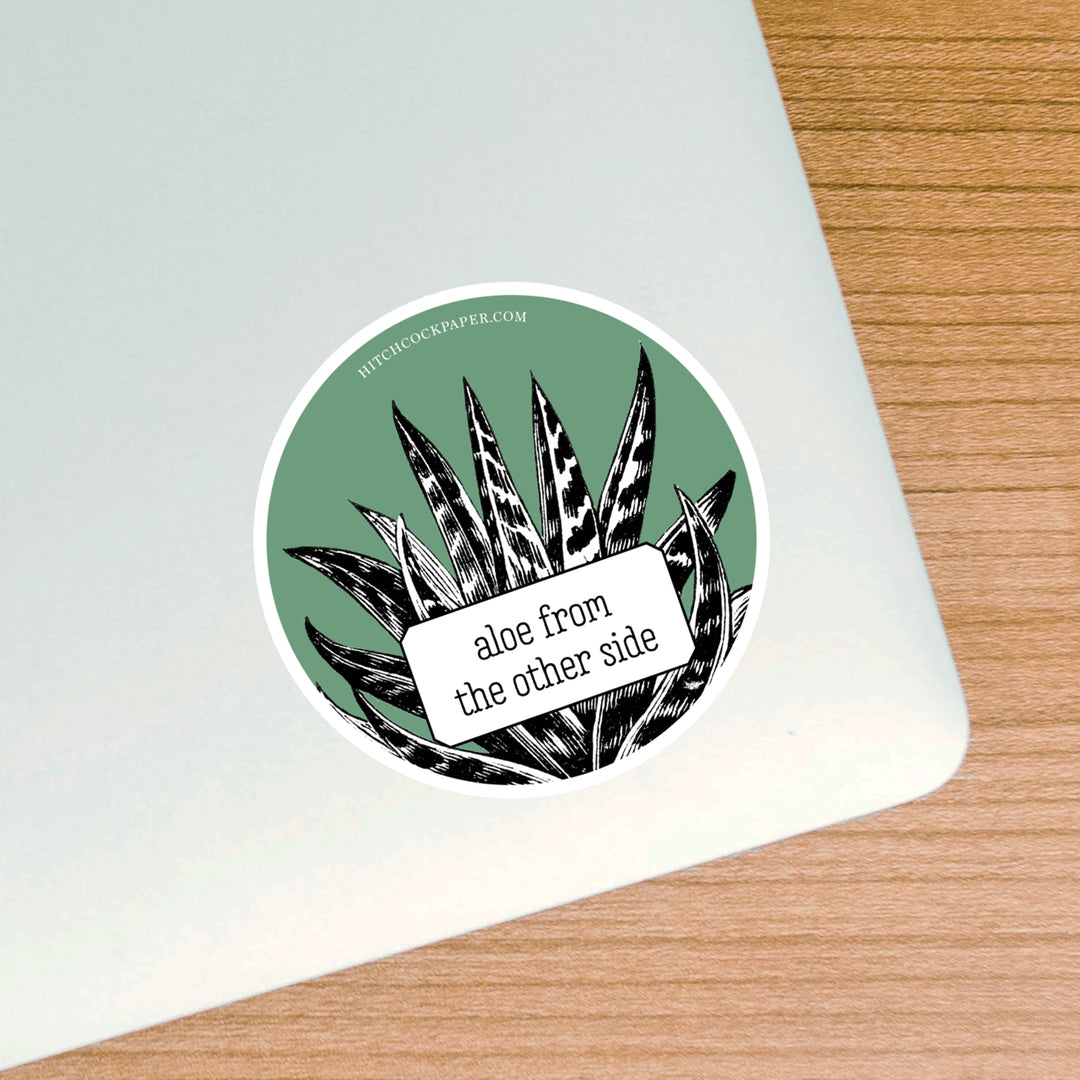 Aloe From the Other Side Sticker