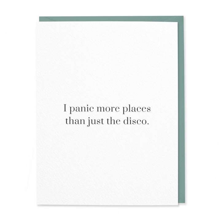 I Panic More Places Than Just the Disco