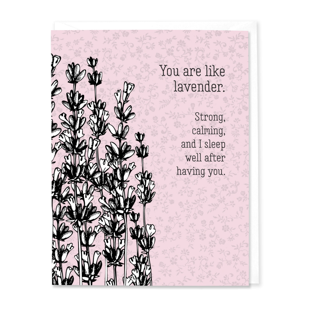 You are like Lavender