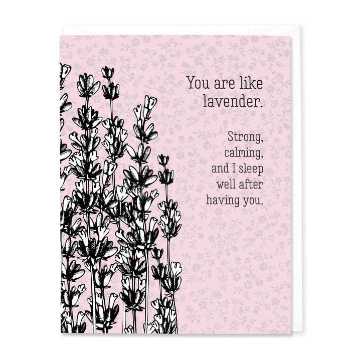 You are like Lavender