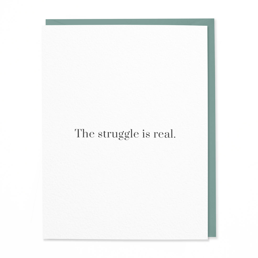 The struggle is real