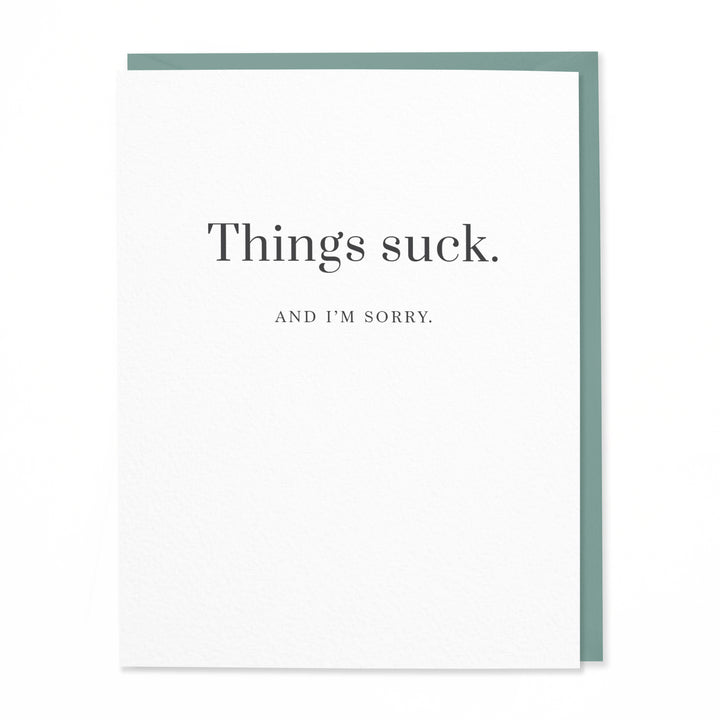Things Suck. And I'm Sorry.