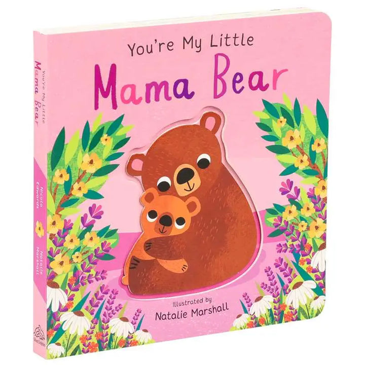 You're My Little Mama Bear