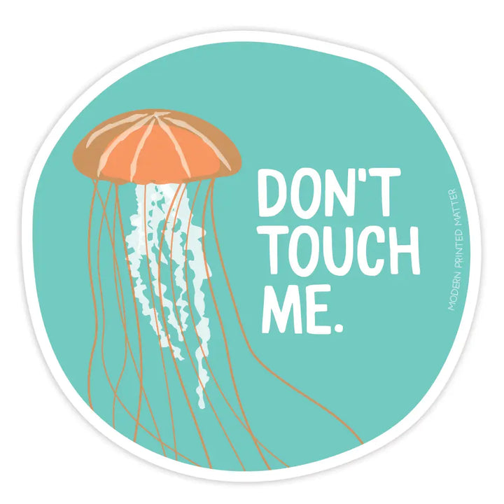 Don't Touch Me Sticker