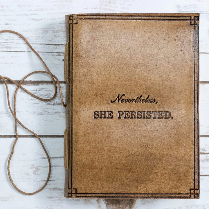 "Nevertheless, She Persisted" Leather Journal