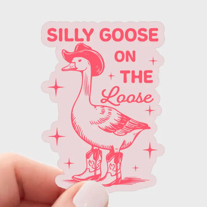 Silly Goose On the Loose Sticker