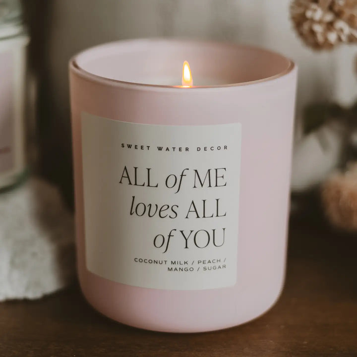 All of me Loves All of You (Soy Candle - 15 oz. Jar)