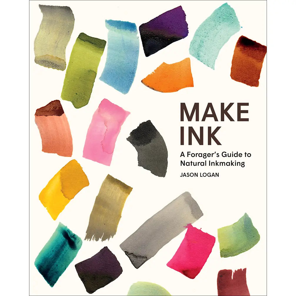 Make Ink: A Foragers Guide To Natural Inkmaking