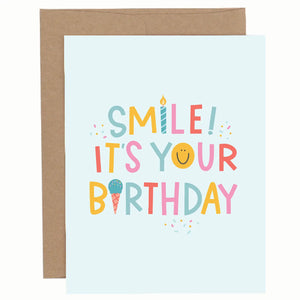 Smile It's Your Birthday Card
