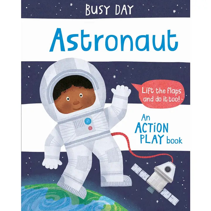 Busy Day: Astronaut - An Action Play Book