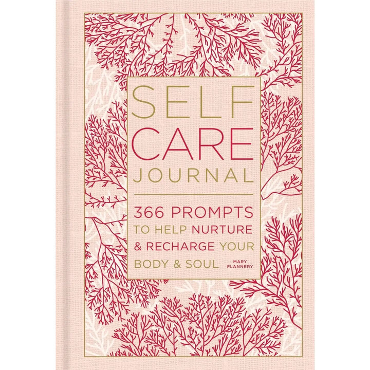 Self-Care Journal: 366 Prompts To Help Nurture & Recharge