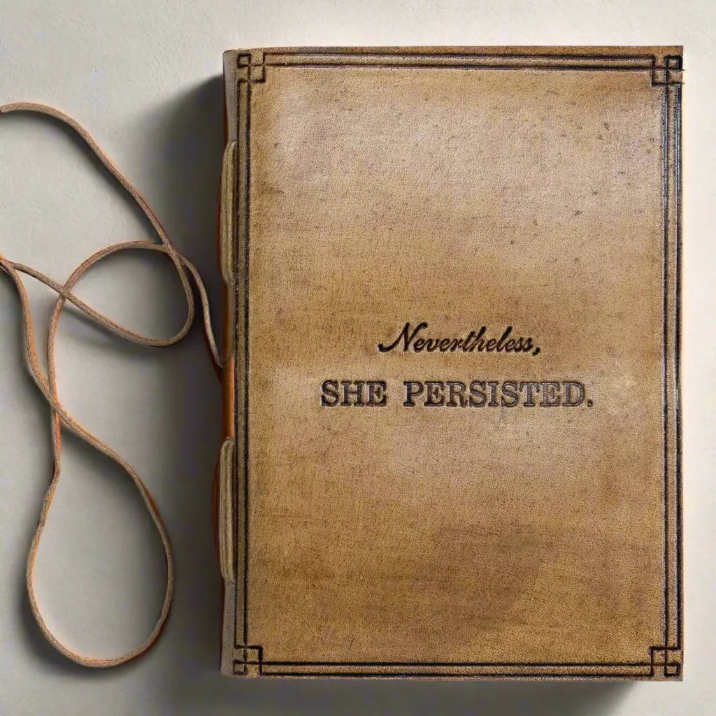"Nevertheless, She Persisted" Leather Journal