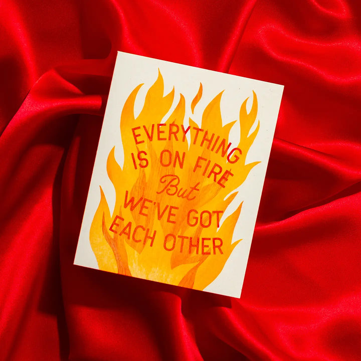 Everything Is On Fire - Risograph Card