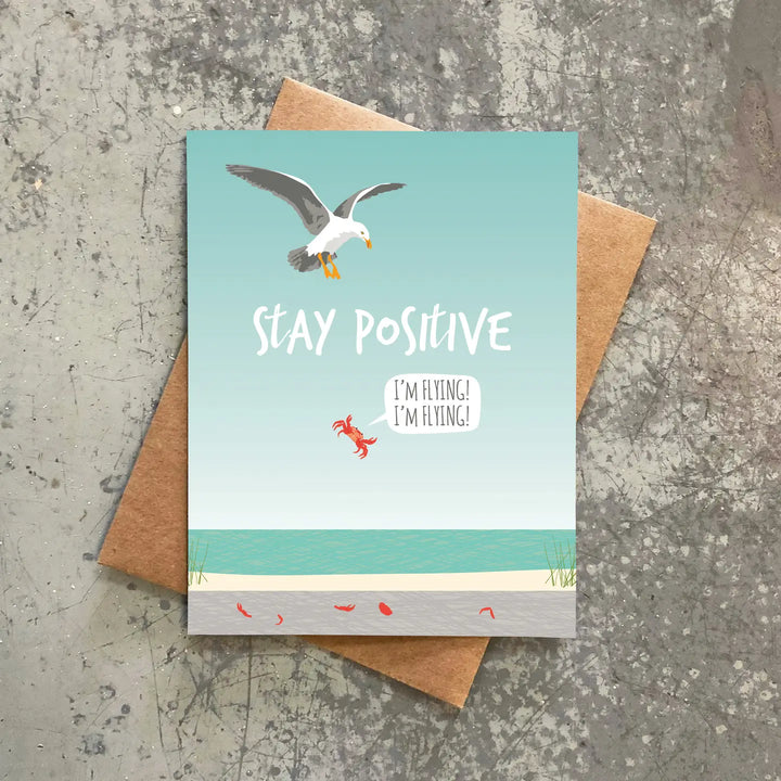 Stay Positive Card
