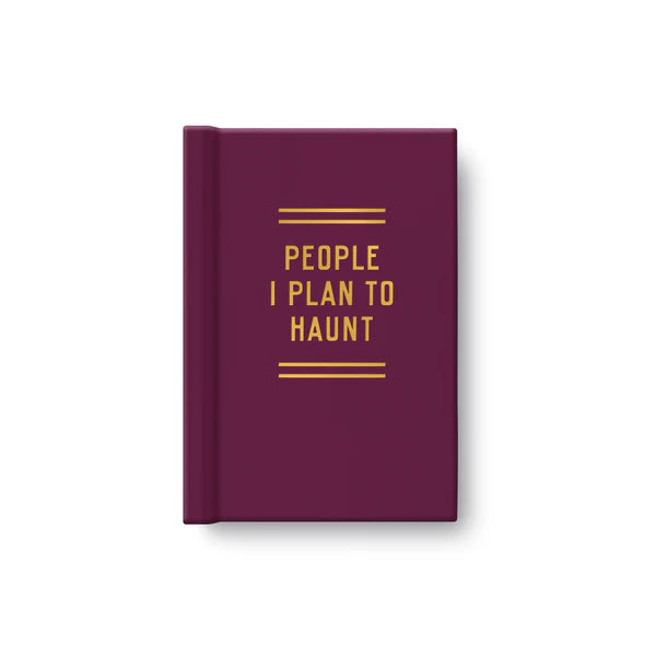Tiny Diary - People I Plan to Haunt