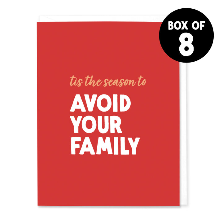 Tis the Season to Avoid Your Family Holiday Card (Set of 8)