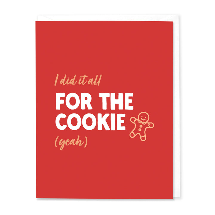 I Did It All For The Cookie Card