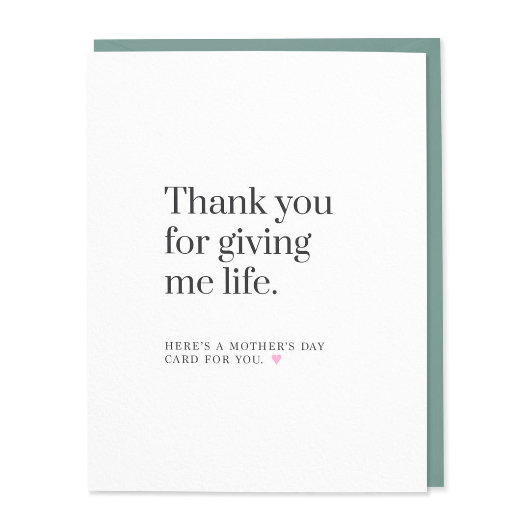 Thank You for Giving Me Life - Mother's Day