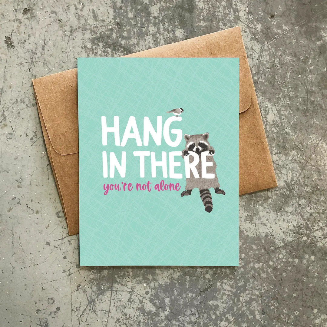 Hang in There Raccoon Encouragement Card