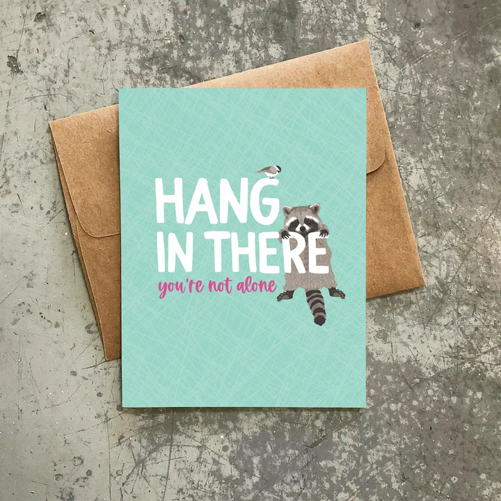 Hang in There Raccoon Encouragement Card
