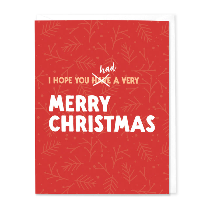 I Hope You Had a Very Merry Christmas Card