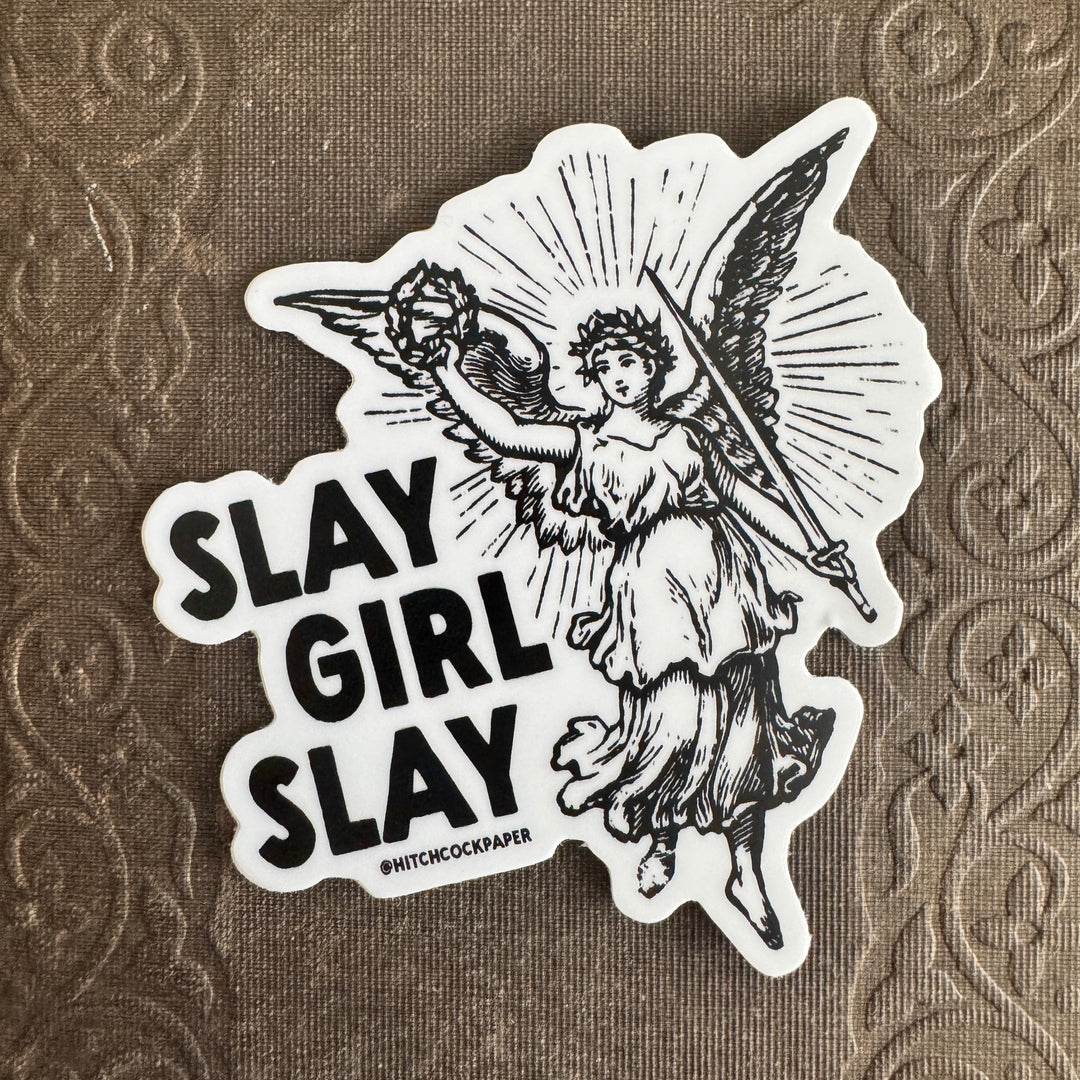 Slay Girl Slay Sticker