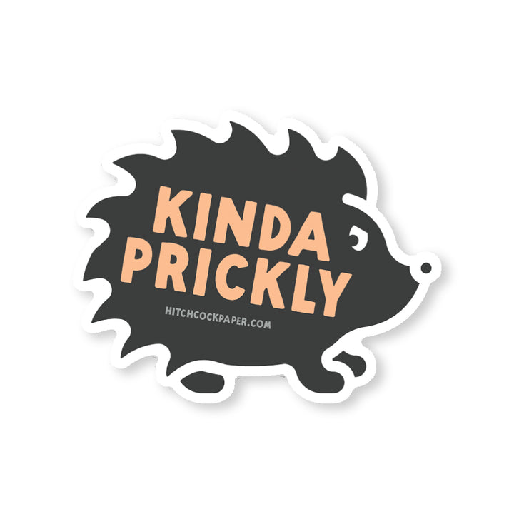 Kinda Prickly Sticker