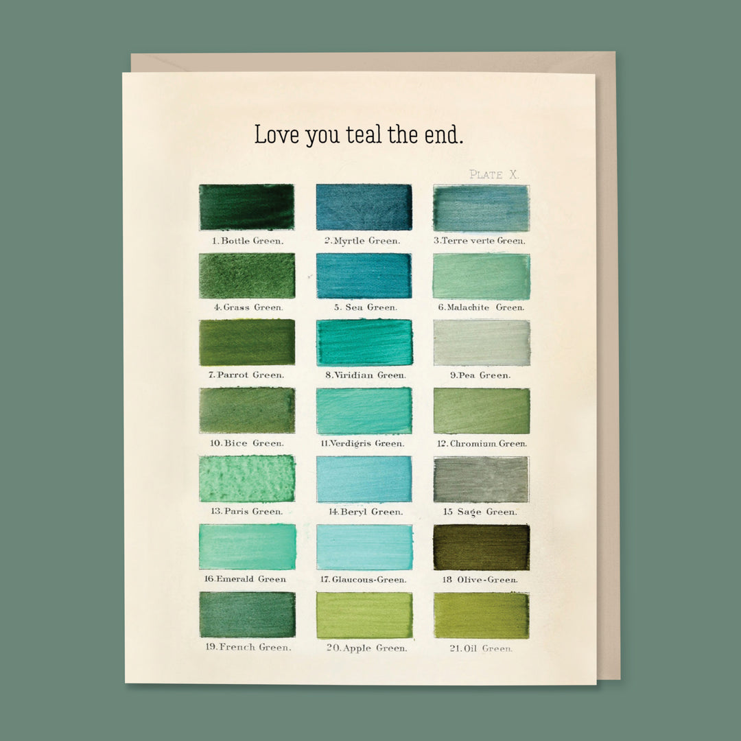 Love you Teal the End Love Card