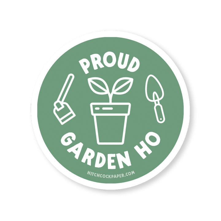 Proud Garden Ho Sticker