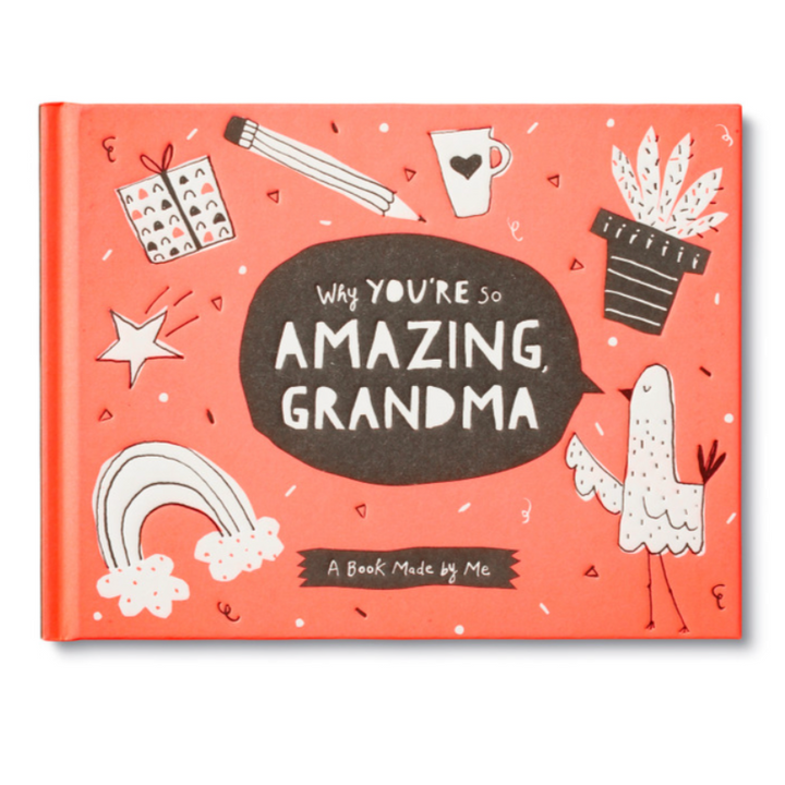 Why You're So Amazing Grandma