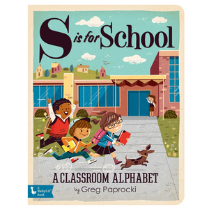 S is for School