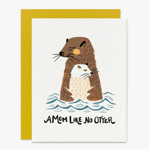 A Mom Like No Otter Card