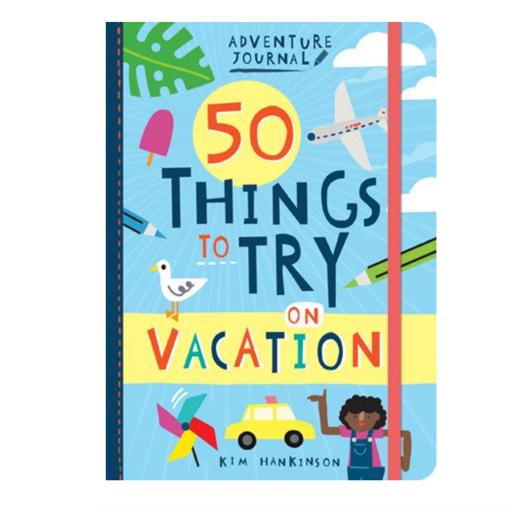 Adventure Journal: 50 Things to Try on Vacation