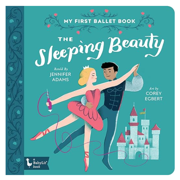 The Sleeping Beauty: My First Ballet Book