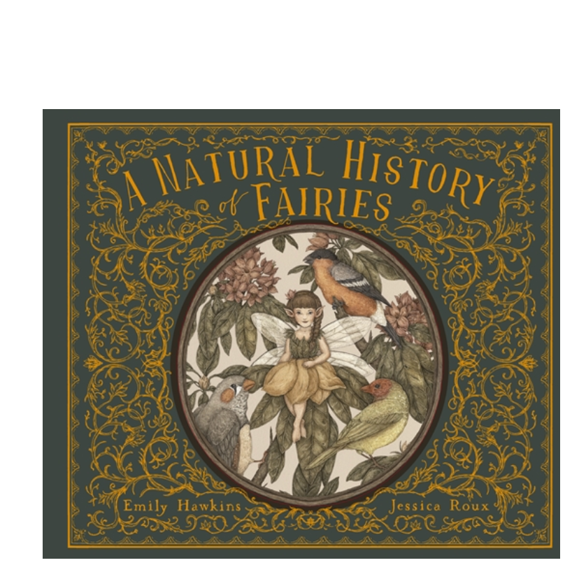 A Natural History of Fairies