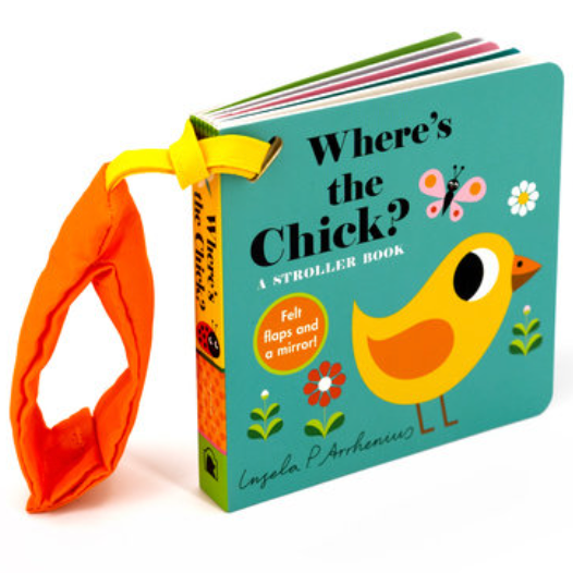Where's the Chick?: A Stroller Book