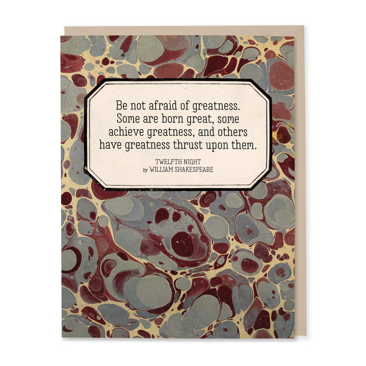 Be Not Afraid of Greatness Shakespeare Encouragement Card