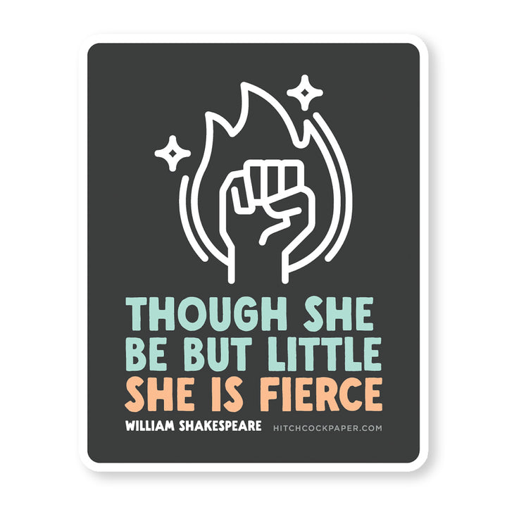 She is Fierce Sticker