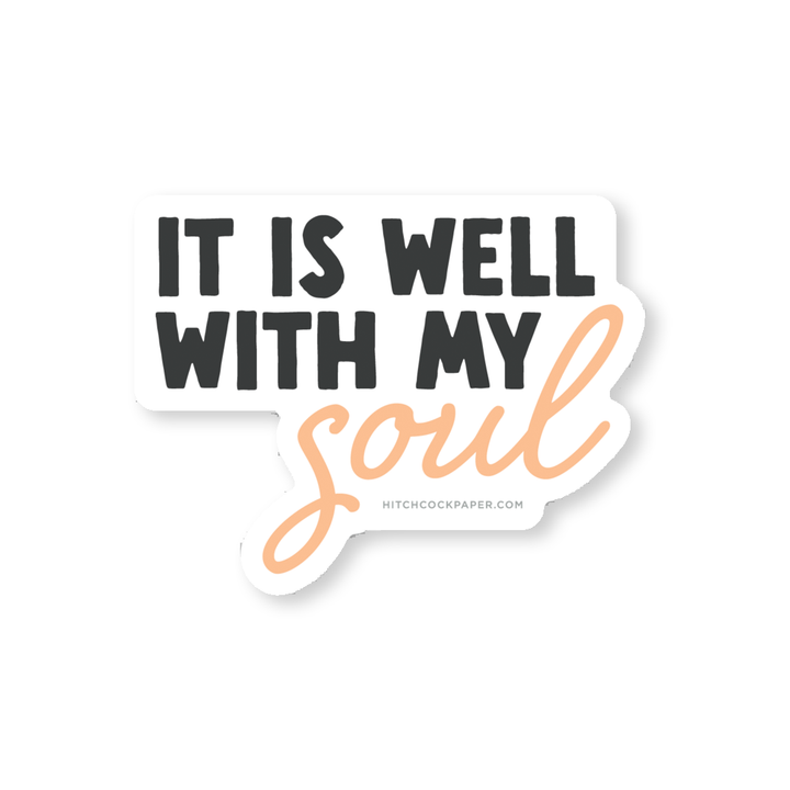It is Well With My Soul Sticker