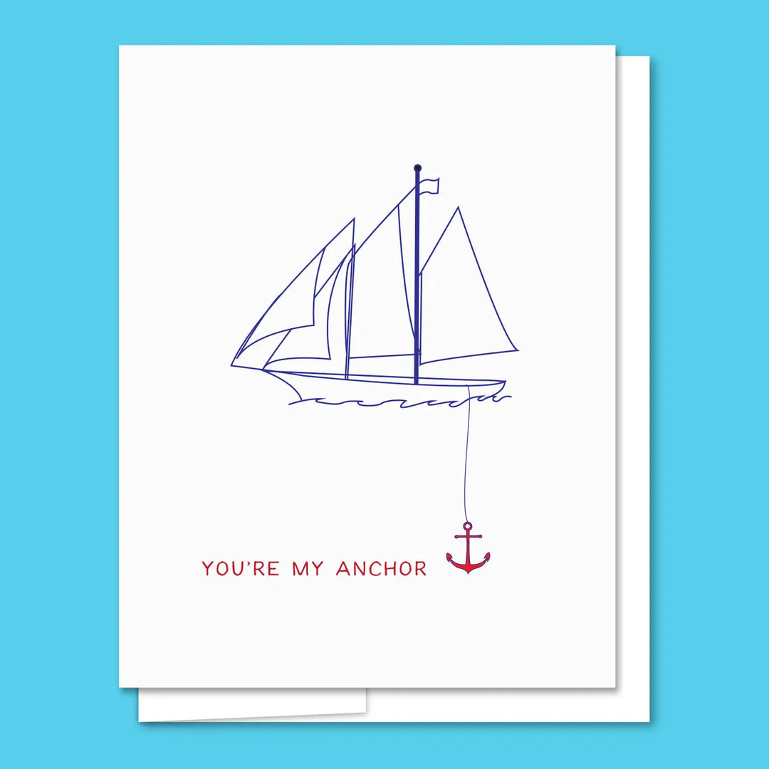 You're My Anchor Card